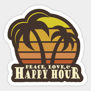 Peace Love Happy Hour Sticker